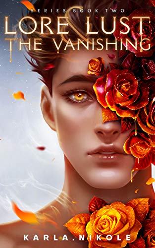 Lore and Lust book two The Vanishing by Karla Nikole, MM vampire romance book cover