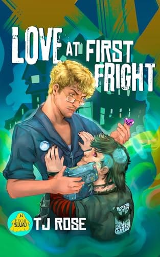 Love at First Fright by TJ Rose, ExorSquad book 1, MM paranormal romance book cover