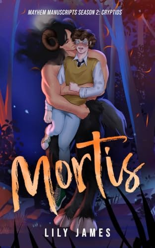 Mortis by Lily James, Mayhem Manuscripts Cryptids, MM monster romance book cover