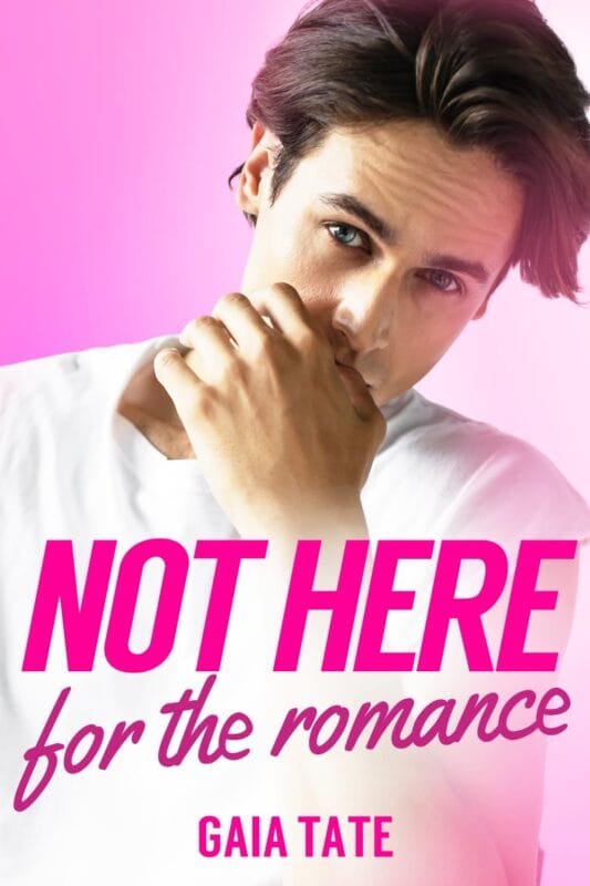 Not Here for the Romance cover