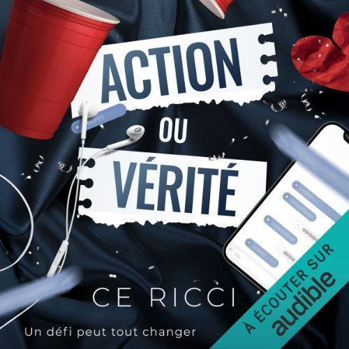 Couverture du livre audio Action ou vérité, Un défi peut tout changer de Ce Ricci