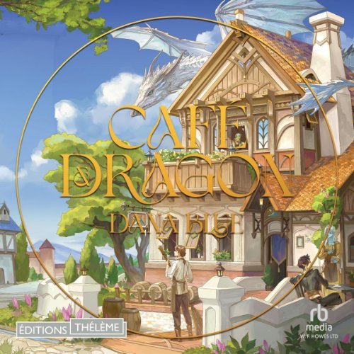 Couverture du livre audio Café et Dragon de Dana Blue