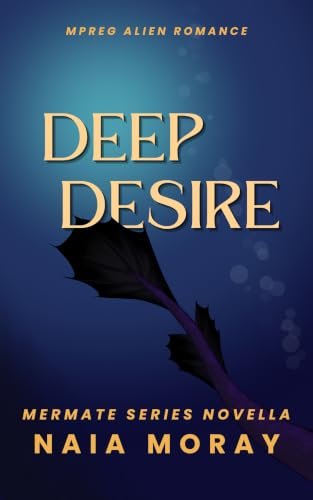 Deep Desire by Naia Moray, MM alien romance book cover