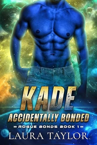 Kade: Accidentally Bonded cover