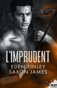 Couverture L'imprudent: Les dieux du hockey, Vol. 4