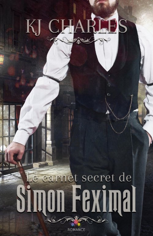 Couverture Le carnet secret de Simon Feximal de KJ Charles