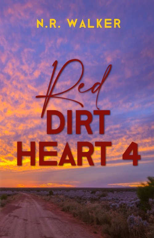 Red Dirt Heart 4 by N.R. Walker, MM office romance book cover