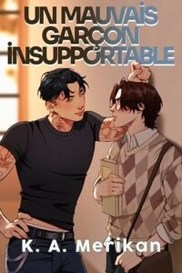 Un mauvais garçon insupportable Couverture Un mauvais garçon insupportable