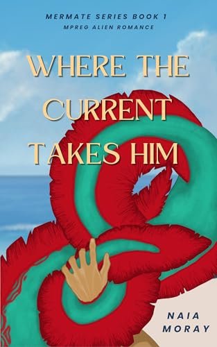 Where the Current Takes Him cover